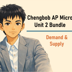 chengbob ap microeconomics unit 2 bundle